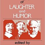 The Philosophy of Laughter and Humor (SUNY Series in Philosophy)