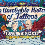 An Unreliable History of Tattoos