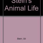 Stein's Animal Life