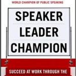 Speaker, Leader, Champion