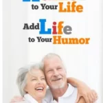 Add Humor To Your Life