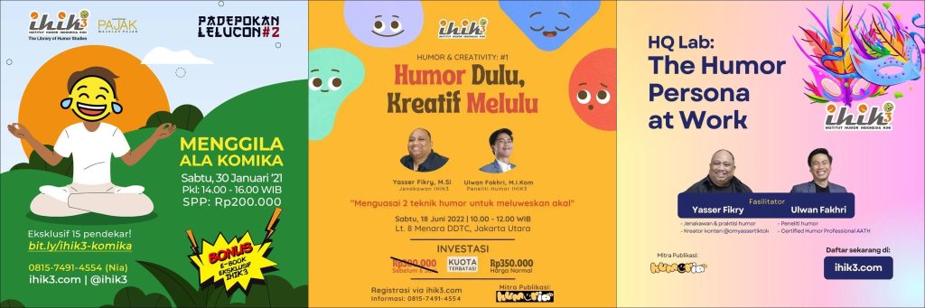 Beberapa acara IHIK3 hasil dari belajar di Humor Academy