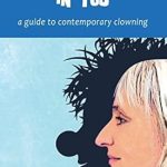 The clown in you by Caroline Dream